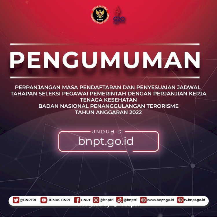 Perpanjangan Masa Pendaftaran Dan Penyesuaian Jadwal Tahapan Seleksi Pegawai Pemerintah Dengan Perjanjian Kerja Tenaga Kesehatan Badan Nasional Penanggulangan Terorisme Tahun Anggaran 2022