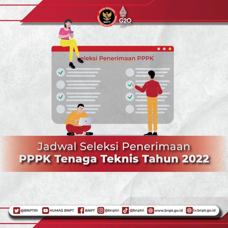Jadwal Seleksi Penerimaan PPPK Tenaga Teknis Tahun 2022